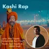 About Kashi Rap Song