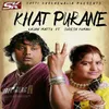 About Khat Purane Song