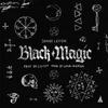 About Black Magic Song