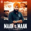 About Maan Is Maan Song