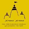 About Jai Rama Jai Rama Song