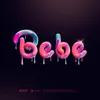 About Bebe (Bam Bam) Song