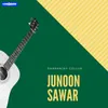 About Junoon Sawar Song