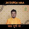 About Jai Durga Maa Song