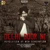 About Delhi Door Ni Song