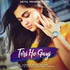 About Teri Ho Gayi Song