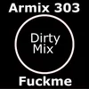 Fuckme Dirty Mix