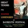 Lohengrin, WWV 75, Act III: "Ach, könnt ich deiner wert erscheinen... Höchstes Vertraun hast du mir schon zu danken... Hilf Gott, was muss ich hören!" (Lohengrin, Elsa)