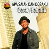 Apa Salah Dan Dosaku