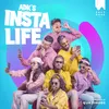 About InstaLife Song