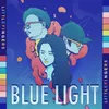 About Blue Light Song