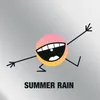 About Summer Rain Song