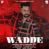 About Wadde Song