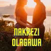 About Nakrezi Olagawa Song