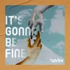 About It's Gonna Be Fine Song