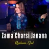 About Zama Charsi Janana Song