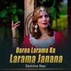 About Darna Larama Ka Larama Janana Song