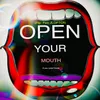 Open Your Mouth Smooth Mix