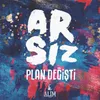 About Plan Değişti Song