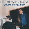 About Let the Wind Blow Song