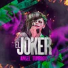 About El Joker Song