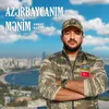 About Azərbaycanım Mənim Song