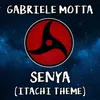 About Senya (Itachi Theme) From "Naruto Shippuden" Song