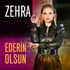 About Ederin Olsun Song