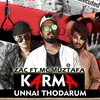 About Karma Unnai Thodarum Song