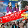 About Khud Jimmevaar Song