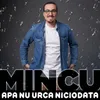 Apa Nu Urca Niciodata