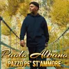 About Pazzo pe' 'st'ammore Song