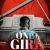 About One Girl Song