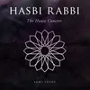 About Hasbi Rabbi The House Concert Song