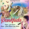 About Pankhida Song