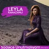 About Sadəcə Unutmalıyam Remix Song