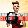 See You Again (Monroe & Moralezz Remix Edit)