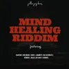 Mind Healing Riddim