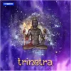 About Trinetra Song