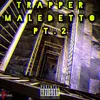 Trapper maledetto, pt.2