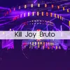 Kill Joy