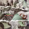 About Liberté Song