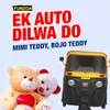 About Ek Auto Dilwa Do Song