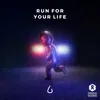 About Run for Your Life Song