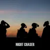 Night Chaser