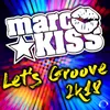 Let's Groove 2K18 (Danystyle Remix Edit)