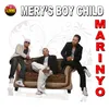 About Mery's Boy Child Song