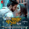 Tune Muje Pyar Kiya