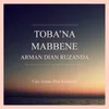 About Toba'Na Mabbene Song