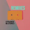 Land Calling Me Strange in Stereo Remix